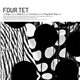 Four Tet - Ringer